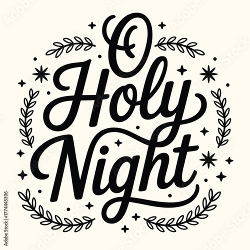 O Holy Night festive holiday lettering design for Christmas season greeting.