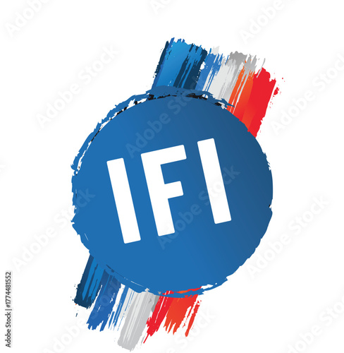 IFI - Acronyme - impot sur fortune improductive - impot sur fortune immobiliere
