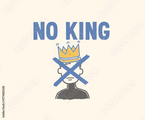 protest slogan featuring a crossed-out crown and the words 'NO KING'. The design symbolizes opposition to authority and political policies