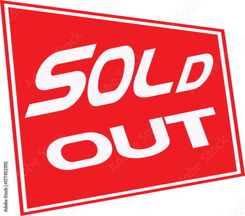 Bright red sold out sign with white text