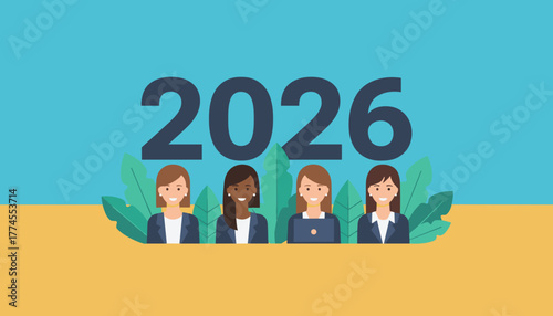 Diverse professional women team under the year 2026 Future business success and goal planning illustration