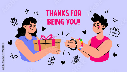 A woman gives a gift to a man with the words thanks for being you