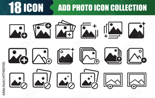 18 Photo Add, Remove, and Edit Icons. Add picture icon, Photo icon, Vector illustration EPS 10
