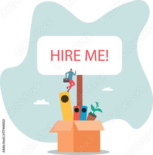 Hire me looking for job, unemployed or layoff employee, candidate searching for new work career, job seeker or applicant find vacancy.about a man and his life.