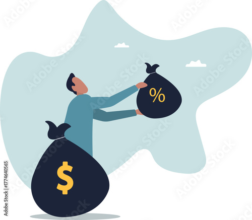 Commission payment, interest rate for loan payment or investment profit percentage, incentive to reward or motivate.about a man and his life.