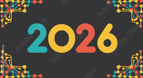 2026 A Vibrant Year of Growth and Innovation - Celebrating the New Year's Promise