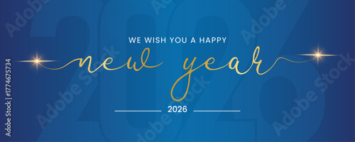 "We wish you a happy new year 2026" handwritten lettering tipography with sparkle firework golden on a blue background