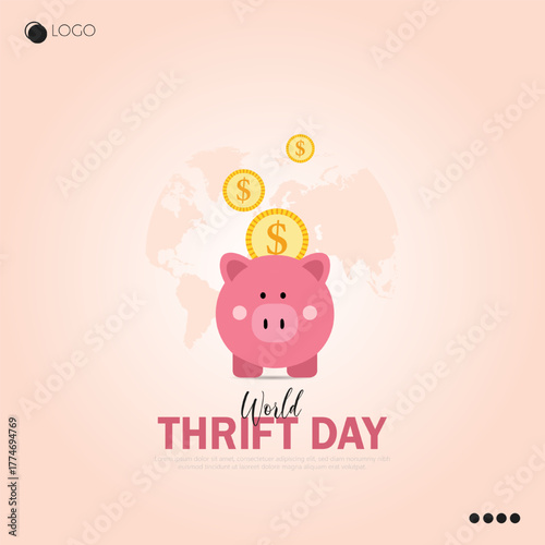 World Thrift Day, observed on October 31st, promotes the importance of saving money.