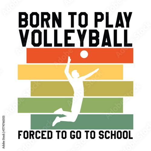 Born to play Volleyball forced to go to school