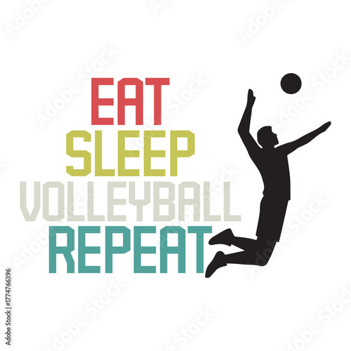 Eat sleep Volleyball repeat