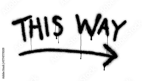 this way spray paint graffiti writing, grunge texture, no background PNG