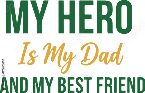 Best Dad Ever Concept: Motivational Fatherhood Quote Template