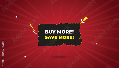 buy more save more web banner badge icon label vector art template design black gray yellow white shapes bold text dark red light sun shine abstract style business background concept sale promo
