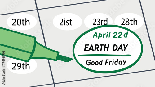 Earth Day Calendar Highlight Environmental Celebration Planning with vector illustration