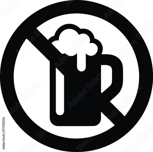 No Alcohol Sign, Prohibition Beer Symbol, Stop Drinking Icon, Black and White Vector