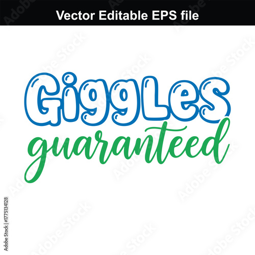 Giggles guaranteed text, blue and green bubble lettering and script font