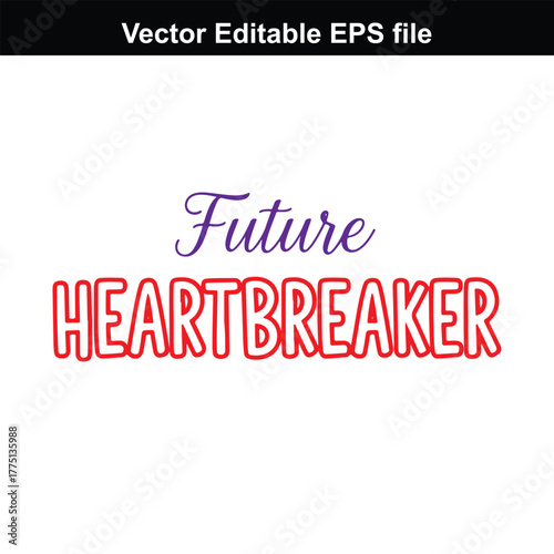 Future heartbreaker text in red outline font with purple cursive text