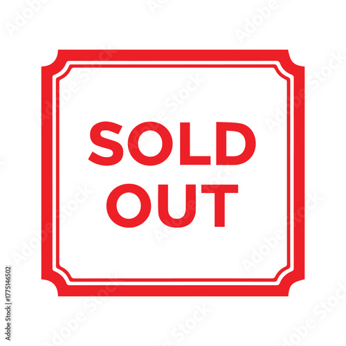 A bold red Sold Out sign with a decorative scalloped frame, a vector graphic icon representing a finished sale or unavailable product