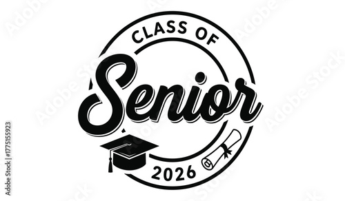 Class of 2026 senior graduation cap and diploma emblem with bold script text celebrating academic achievement and milestone