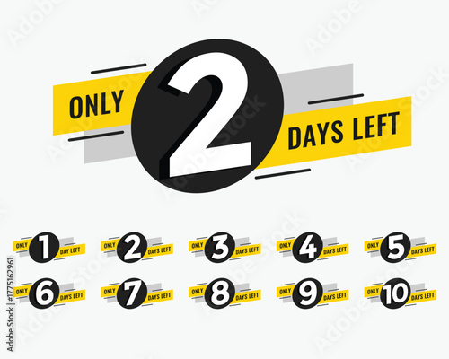 Only Day Left, 3 Days Left, 4 Days Left, 5 Days Left, 7 Days Left, Countdown, Time Left, Remaining Days,
