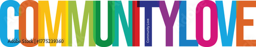 Colorful COMMUNITY LOVE Typography Banner Symbolizing Unity Connection and Social Harmony