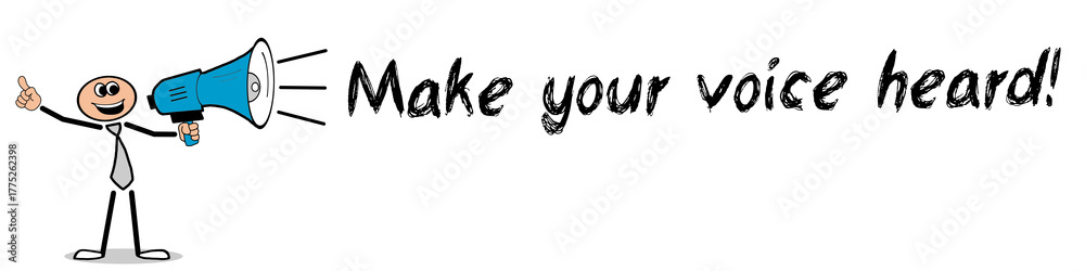Fototapeta premium Make your voice heard!