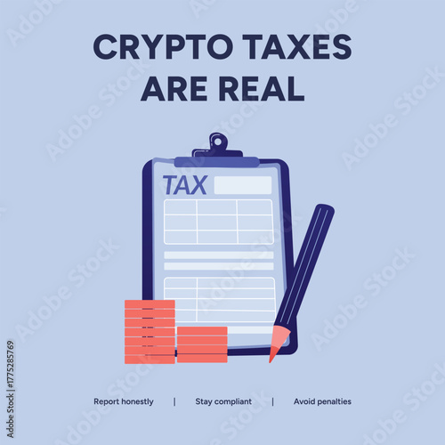 Crypto taxes are real, with a tax form, pen, and blocks representing the need to report honestly, stay compliant, and avoid penalties