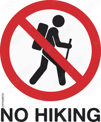 A sign depicting no hiking allowed with stick figure