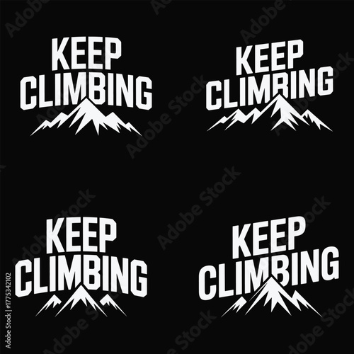 Keep Climbing text with mountain range graphic in white on black Keywords: keep climbing