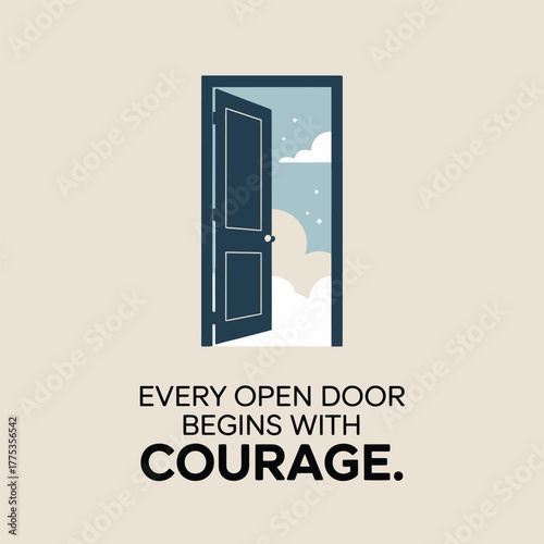 Open dark blue door with clouds and stars and text Every Open Door Begins With Courage