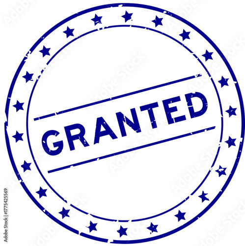 Grunge blue granted word round rubber seal stamp on white background