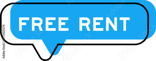 Speech banner and blue shade with word free rent on white background