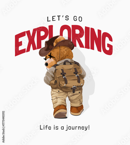 exploring slogan with bear doll explorer vector illustration -  drawn by hand