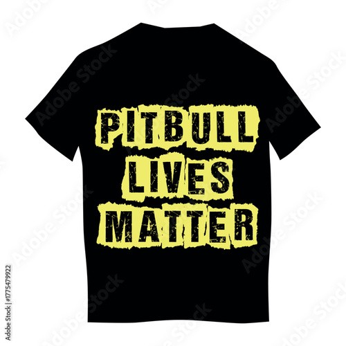 t shirt design concept of Pitbull lives matter