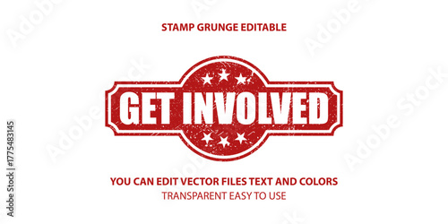 get involved label stamp vector, Stamp grunge editable illustration.