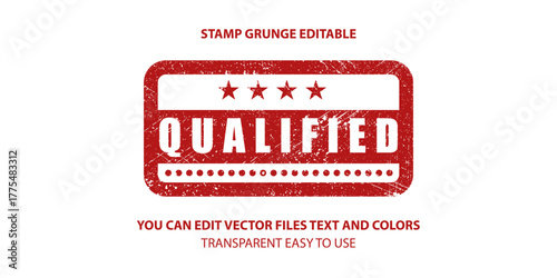 qualified label stamp vector, Stamp grunge editable illustration.
