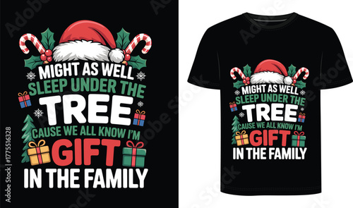 Might As Well Sleep Under The Tree Case We All Know I'm Gift In The Family T Shirt Design