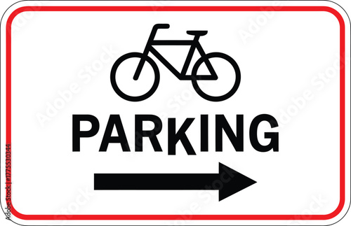 Bicycle parking direction vector sign with black bike icon, bold PARKING text, right arrow, and red border for cyclist navigation.