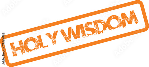 Holy Wisdom orange rubber stamp mark representing profound spiritual insight and divine knowledge