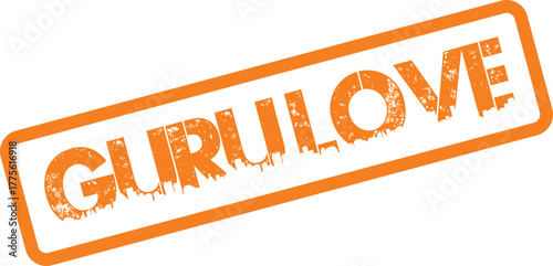 Authentic Guru Love distressed rubber stamp with a textured orange border for spiritual appreciation