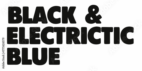 Bold statement Black & Electric Blue graphic text ideal for modern designs, posters, and digital art projects needing eye catching contrast and impact typography