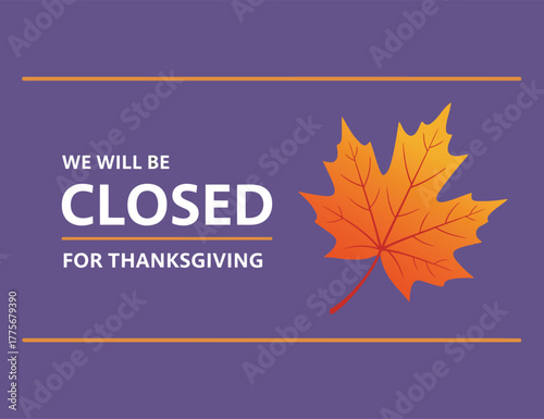 Closed for thanksgiving notice with autumn leaf graphic