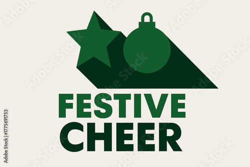Festive Minimalist Poster. Festive Cheer. geometric sans heavy, flat fills, long angled shadows, minimalist