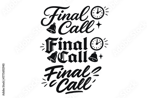 Final Call Variations. Final Call. Create a calligraphy lettering illustration of the phrase: Final Call.