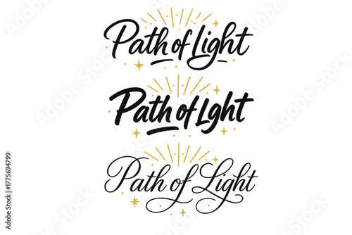 Elegant Calligraphy Designs. Path of Light. Create a calligraphy lettering illustration of the phrase: Path of