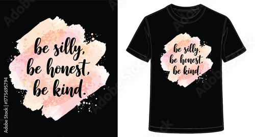 TShirt Design with Motivational Quote Watercolor Effect on Black Apparel Mockup Illustration Ready for Printing