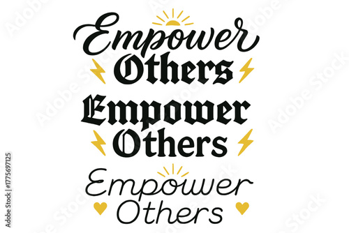 Empower Others Calligraphy. Empower Others. Create a calligraphy lettering illustration of the phrase: Empower