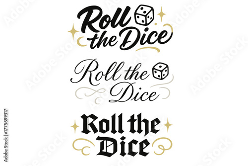 Calligraphy Dice Designs. Roll the Dice. Create a calligraphy lettering illustration of the phrase: Roll the