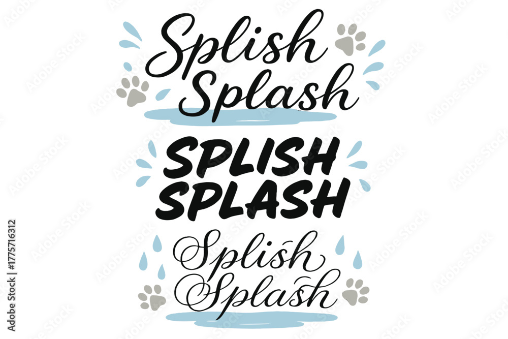 Obraz premium Splish Splash Calligraphy. Splish Splash. Create a calligraphy lettering illustration of the phrase: Splish