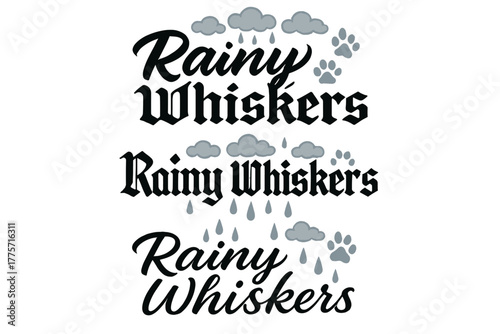 Rainy Whiskers Calligraphy. Rainy Whiskers. Create a calligraphy lettering illustration of the phrase: Rainy